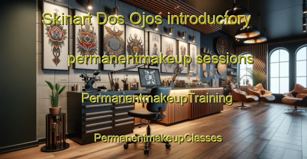 Skinart Dos Ojos introductory permanentmakeup sessions | PermanentmakeupTraining | PermanentmakeupClasses | SkinartTraining-Mexico
