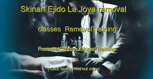 Skinart Ejido La Joya removal classes | #RemovalTraining #RemovalClasses #SkinartTraining-Mexico