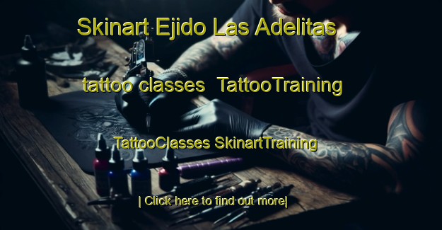 Skinart Ejido Las Adelitas tattoo classes | #TattooTraining #TattooClasses #SkinartTraining-Mexico