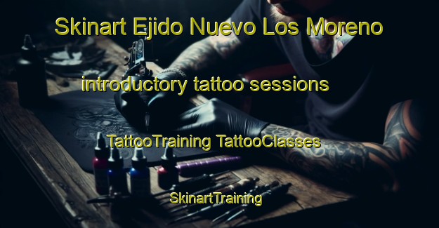 Skinart Ejido Nuevo Los Moreno introductory tattoo sessions | #TattooTraining #TattooClasses #SkinartTraining-Mexico