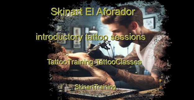 Skinart El Aforador introductory tattoo sessions | #TattooTraining #TattooClasses #SkinartTraining-Mexico