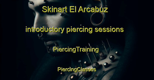 Skinart El Arcabuz introductory piercing sessions | #PiercingTraining #PiercingClasses #SkinartTraining-Mexico