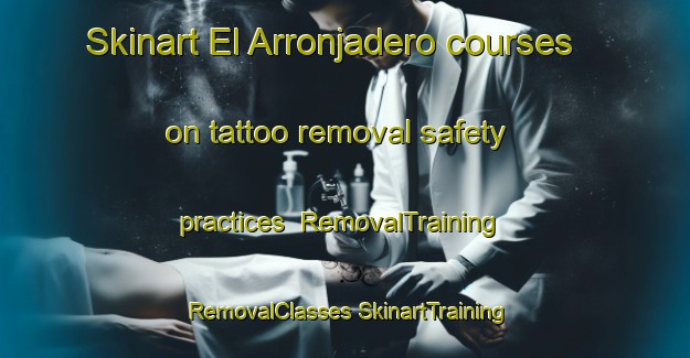 Skinart El Arronjadero courses on tattoo removal safety practices | #RemovalTraining #RemovalClasses #SkinartTraining-Mexico