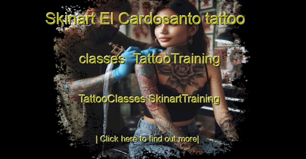 Skinart El Cardosanto tattoo classes | #TattooTraining #TattooClasses #SkinartTraining-Mexico