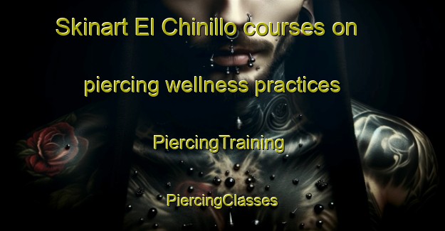 Skinart El Chinillo courses on piercing wellness practices | #PiercingTraining #PiercingClasses #SkinartTraining-Mexico