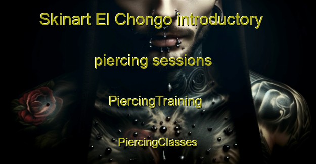 Skinart El Chongo introductory piercing sessions | #PiercingTraining #PiercingClasses #SkinartTraining-Mexico