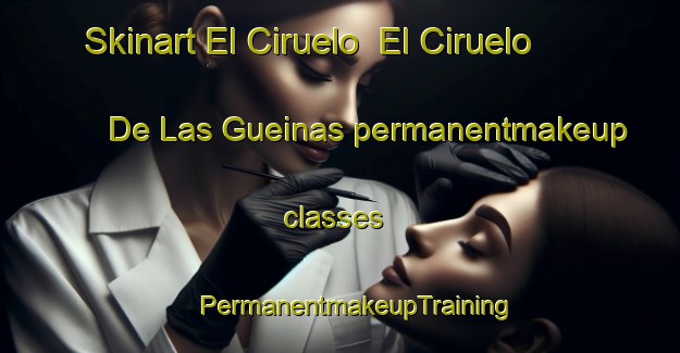 Skinart El Ciruelo  El Ciruelo De Las Gueinas permanentmakeup classes | #PermanentmakeupTraining #PermanentmakeupClasses #SkinartTraining-Mexico