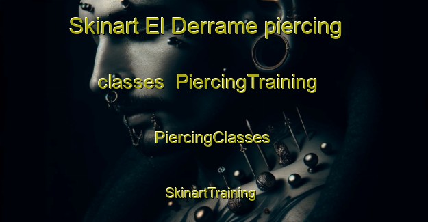 Skinart El Derrame piercing classes | #PiercingTraining #PiercingClasses #SkinartTraining-Mexico