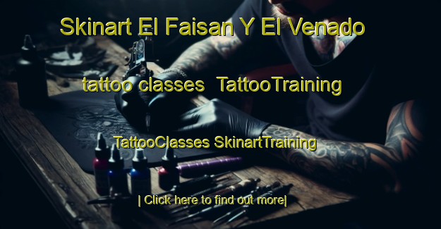 Skinart El Faisan Y El Venado tattoo classes | #TattooTraining #TattooClasses #SkinartTraining-Mexico