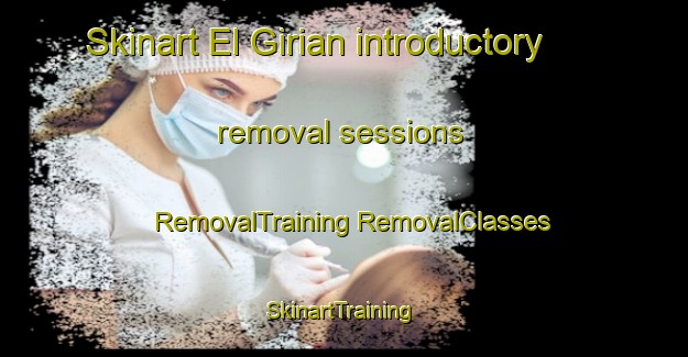 Skinart El Girian introductory removal sessions | #RemovalTraining #RemovalClasses #SkinartTraining-Mexico