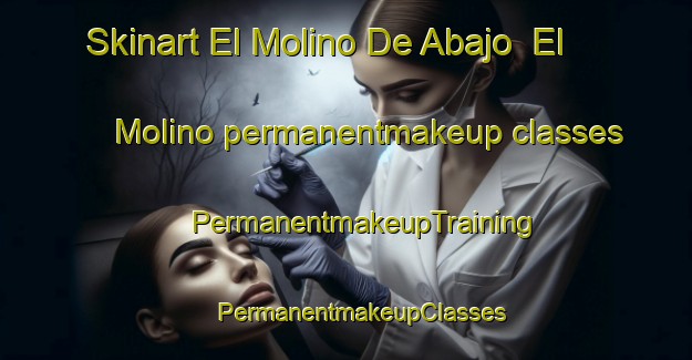 Skinart El Molino De Abajo  El Molino permanentmakeup classes | #PermanentmakeupTraining #PermanentmakeupClasses #SkinartTraining-Mexico