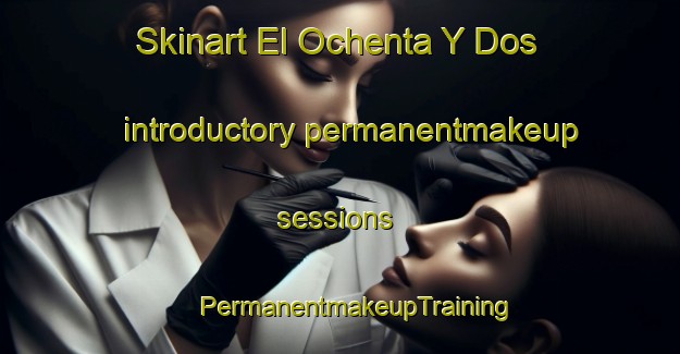 Skinart El Ochenta Y Dos introductory permanentmakeup sessions | #PermanentmakeupTraining #PermanentmakeupClasses #SkinartTraining-Mexico