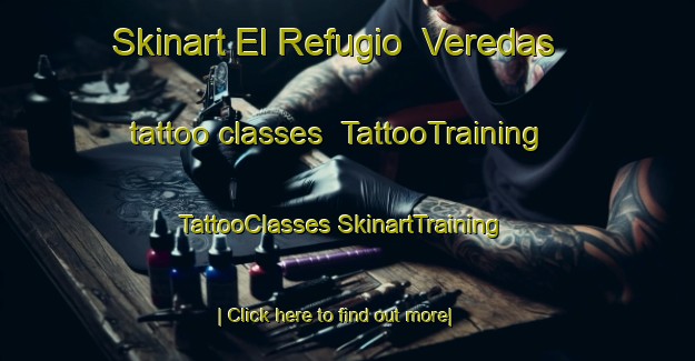 Skinart El Refugio  Veredas tattoo classes | #TattooTraining #TattooClasses #SkinartTraining-Mexico