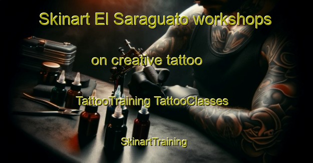 Skinart El Saraguato workshops on creative tattoo | #TattooTraining #TattooClasses #SkinartTraining-Mexico