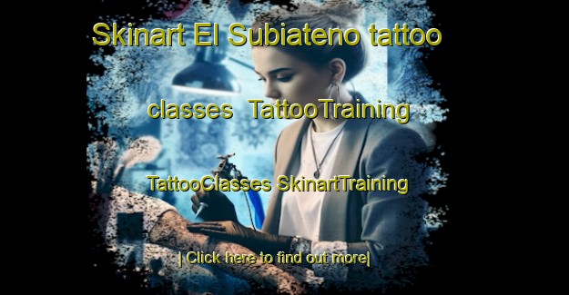 Skinart El Subiateno tattoo classes | #TattooTraining #TattooClasses #SkinartTraining-Mexico