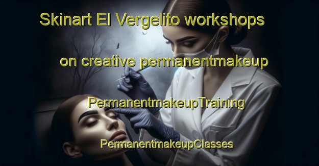 Skinart El Vergelito workshops on creative permanentmakeup | #PermanentmakeupTraining #PermanentmakeupClasses #SkinartTraining-Mexico