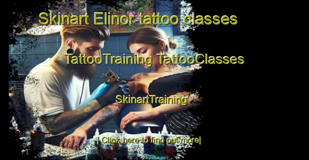 Skinart Elinor tattoo classes | #TattooTraining #TattooClasses #SkinartTraining-Mexico