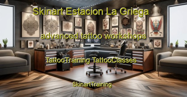 Skinart Estacion La Griega advanced tattoo workshops | #TattooTraining #TattooClasses #SkinartTraining-Mexico