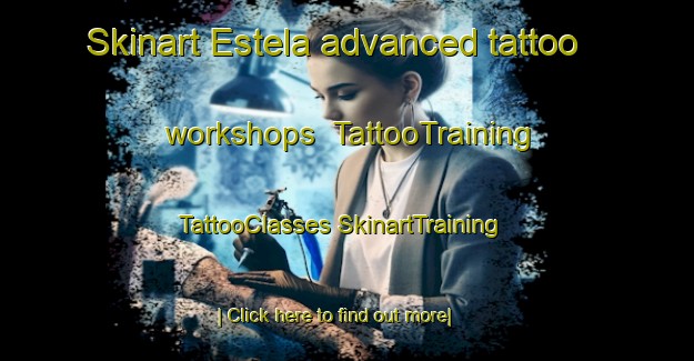 Skinart Estela advanced tattoo workshops | #TattooTraining #TattooClasses #SkinartTraining-Mexico