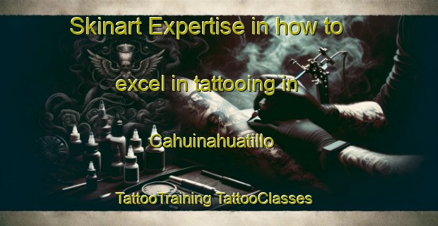 Skinart Expertise in how to excel in tattooing in Cahuinahuatillo | #TattooTraining #TattooClasses #SkinartTraining-Mexico