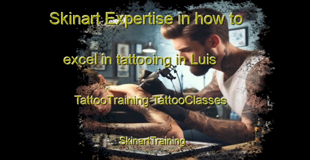 Skinart Expertise in how to excel in tattooing in Luis | #TattooTraining #TattooClasses #SkinartTraining-Mexico