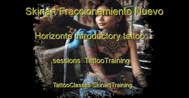 Skinart Fraccionamiento Nuevo Horizonte introductory tattoo sessions | #TattooTraining #TattooClasses #SkinartTraining-Mexico