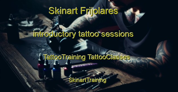 Skinart Frijolares introductory tattoo sessions | #TattooTraining #TattooClasses #SkinartTraining-Mexico