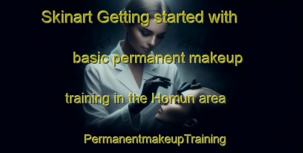 Skinart Getting started with basic permanent makeup training in the Homun area | PermanentmakeupTraining | PermanentmakeupClasses | SkinartTraining-Mexico