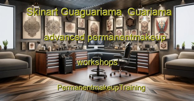 Skinart Guaguariama  Guariama advanced permanentmakeup workshops | #PermanentmakeupTraining #PermanentmakeupClasses #SkinartTraining-Mexico