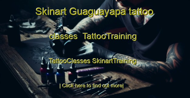 Skinart Guaguayapa tattoo classes | #TattooTraining #TattooClasses #SkinartTraining-Mexico