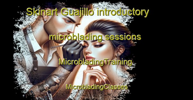 Skinart Guajillo introductory microblading sessions | #MicrobladingTraining #MicrobladingClasses #SkinartTraining-Mexico