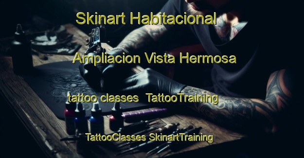 Skinart Habitacional Ampliacion Vista Hermosa tattoo classes | #TattooTraining #TattooClasses #SkinartTraining-Mexico