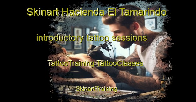 Skinart Hacienda El Tamarindo introductory tattoo sessions | #TattooTraining #TattooClasses #SkinartTraining-Mexico