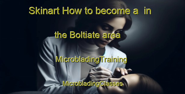 Skinart How to become a  in the Boltiate area | #MicrobladingTraining #MicrobladingClasses #SkinartTraining-Mexico