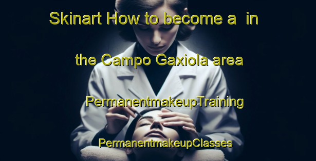 Skinart How to become a  in the Campo Gaxiola area | #PermanentmakeupTraining #PermanentmakeupClasses #SkinartTraining-Mexico