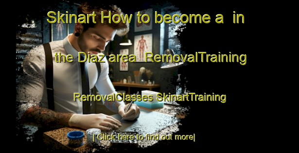 Skinart How to become a  in the Diaz area | #RemovalTraining #RemovalClasses #SkinartTraining-Mexico