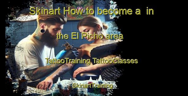 Skinart How to become a  in the El Picho area | #TattooTraining #TattooClasses #SkinartTraining-Mexico