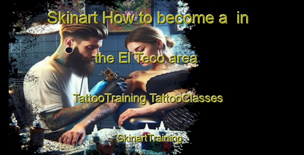 Skinart How to become a  in the El Teco area | #TattooTraining #TattooClasses #SkinartTraining-Mexico