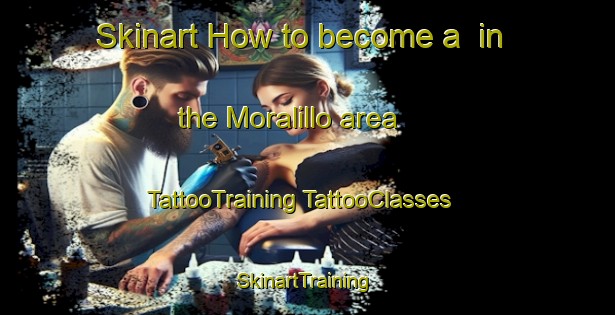 Skinart How to become a  in the Moralillo area | #TattooTraining #TattooClasses #SkinartTraining-Mexico