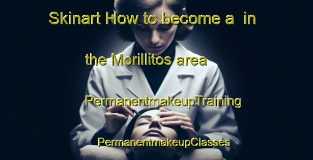 Skinart How to become a  in the Morillitos area | #PermanentmakeupTraining #PermanentmakeupClasses #SkinartTraining-Mexico