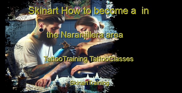 Skinart How to become a  in the Naranjillera area | #TattooTraining #TattooClasses #SkinartTraining-Mexico