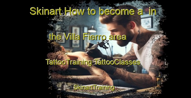 Skinart How to become a  in the Villa Fierro area | #TattooTraining #TattooClasses #SkinartTraining-Mexico