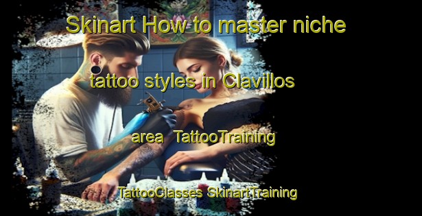 Skinart How to master niche tattoo styles in Clavillos area | #TattooTraining #TattooClasses #SkinartTraining-Mexico