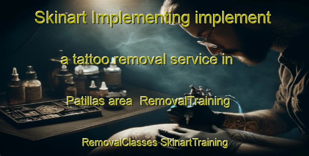 Skinart Implementing implement a tattoo removal service in Patillas area | #RemovalTraining #RemovalClasses #SkinartTraining-Mexico