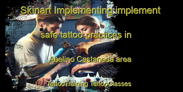 Skinart Implementing implement safe tattoo practices in Abelino Castaneda area | #TattooTraining #TattooClasses #SkinartTraining-Mexico