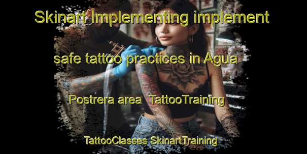 Skinart Implementing implement safe tattoo practices in Agua Postrera area | #TattooTraining #TattooClasses #SkinartTraining-Mexico