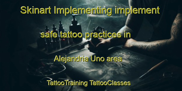 Skinart Implementing implement safe tattoo practices in Alejandria Uno area | #TattooTraining #TattooClasses #SkinartTraining-Mexico