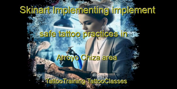 Skinart Implementing implement safe tattoo practices in Arroyo Chiza area | #TattooTraining #TattooClasses #SkinartTraining-Mexico