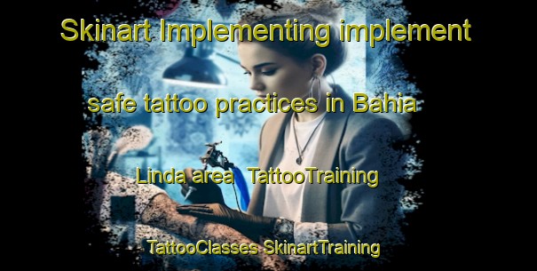 Skinart Implementing implement safe tattoo practices in Bahia Linda area | #TattooTraining #TattooClasses #SkinartTraining-Mexico