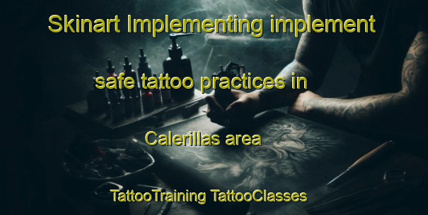 Skinart Implementing implement safe tattoo practices in Calerillas area | #TattooTraining #TattooClasses #SkinartTraining-Mexico